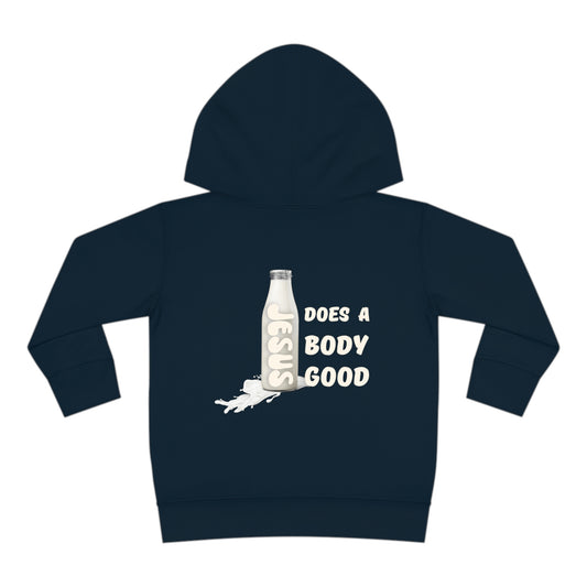 FYP Jesus does a Body Good Toddler Pullover Fleece Hoodie