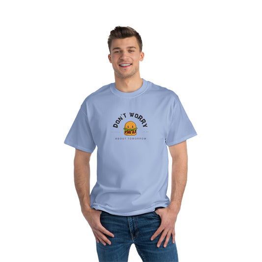 FYP Don't worry about tomorrow Beefy-T®  Short-Sleeve T-Shirt